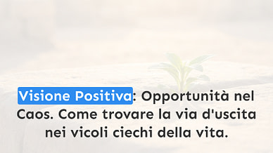 04. Visione positiva