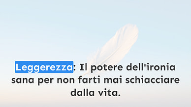 10. Leggerezza