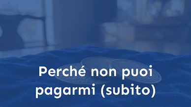 Perche-non-puoi-pagarmi-subito Perche-non-puoi-pagarmi-subito