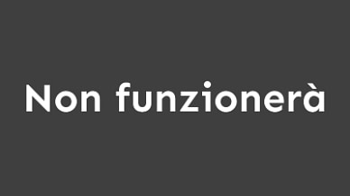 Non-funzionera Non-funzionera